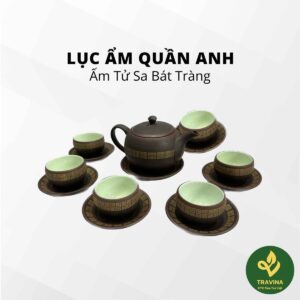 Bộ ấm chén trà Lục Ẩm Quần Anh – HTX Tâm Trà Việt – trà Thái Nguyên chuẩn VietGAP