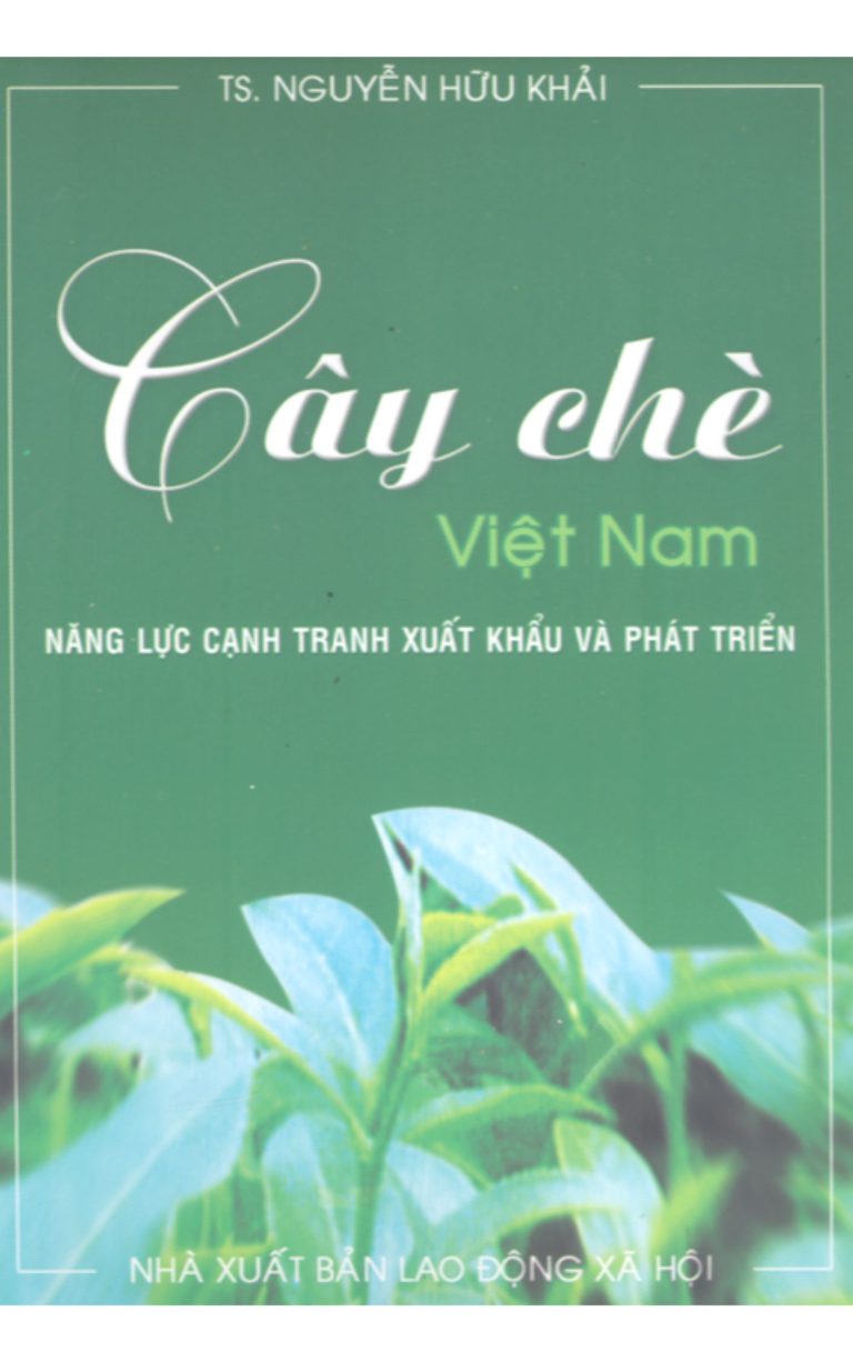 Cây Chè Việt Nam — Năng lực cạnh tranh và phát triển Bìa sách Cây Chè Việt Nam — Năng lực cạnh tranh và phát triển