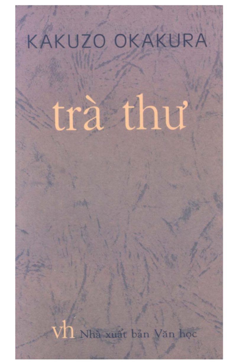 Trà Thư — Kakuzo Okakura Bìa sách Trà Thư — Kakuzo Okakura