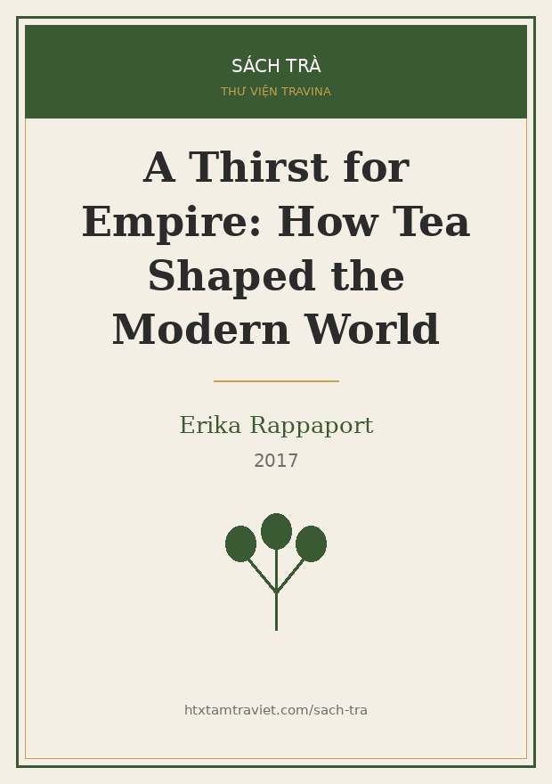 A Thirst for Empire – Erika Rappaport Bìa sách A Thirst for Empire – Erika Rappaport