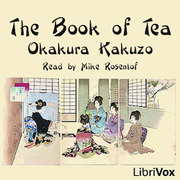 The Book of Tea — bản sách nói (LibriVox) Bìa sách The Book of Tea — bản sách nói (LibriVox)