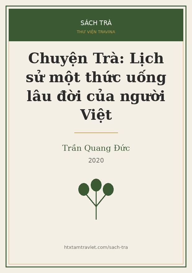 Chuyện Trà – Trần Quang Đức Bìa sách Chuyện Trà – Trần Quang Đức