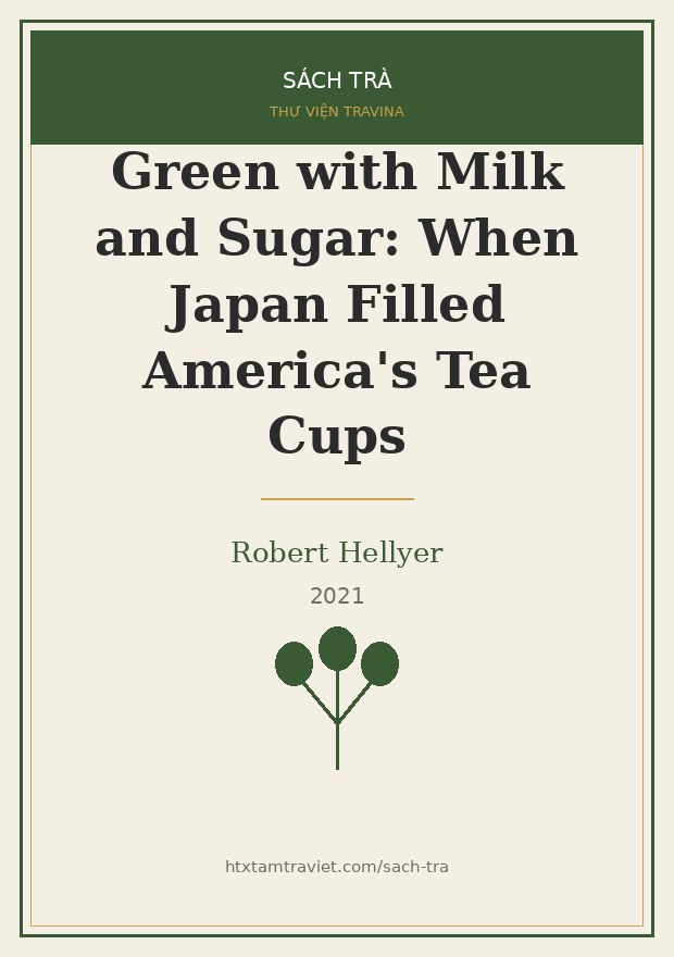 Green with Milk and Sugar – Robert Hellyer Bìa sách Green with Milk and Sugar – Robert Hellyer