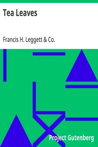 Tea Leaves — Francis H. Leggett & Co. Bìa sách Tea Leaves — Francis H. Leggett & Co.