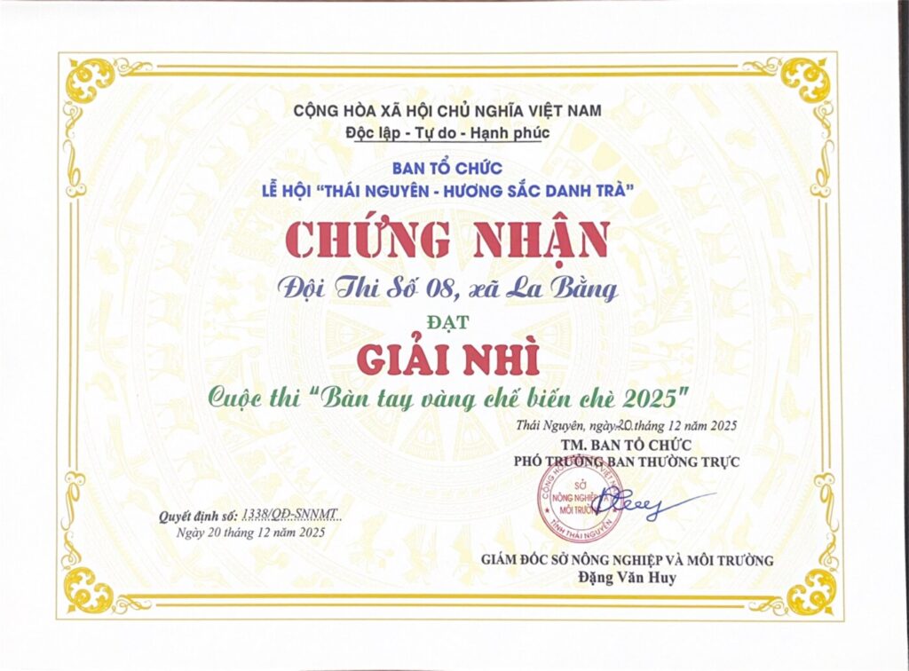 Chứng nhận & giấy tờ pháp lý Chứng nhận giải Nhì cuộc thi Bàn tay vàng chế biến chè 2025 trao cho Đội thi số 08 xã La Bằng