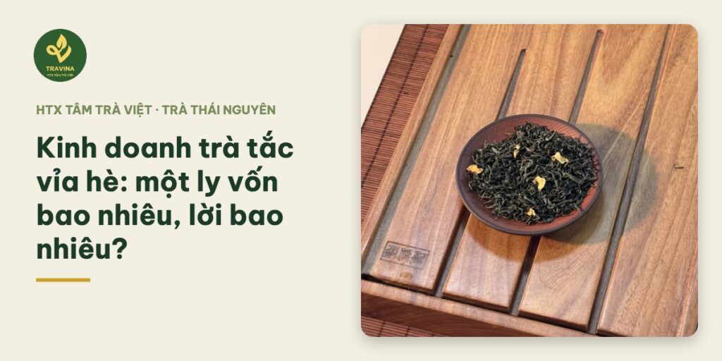 Kinh doanh trà tắc vỉa hè: một ly vốn bao nhiêu, lời bao nhiêu?