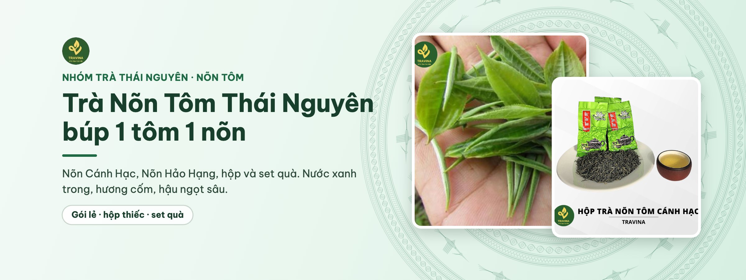 Trà Nõn Tôm Thái Nguyên búp 1 tôm 1 nõn