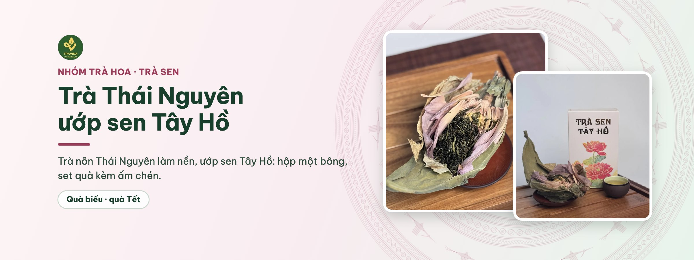 Trà Thái Nguyên ướp sen Tây Hồ